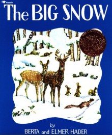 The Big Snow (Audio) - Berta Hader, Elmer Hader, John McDonough