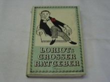 Loriot's grosser Ratgeber - Loriot