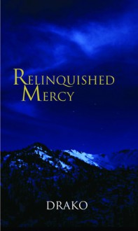 Relinquished Mercy - Drako