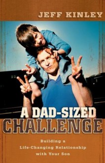 A Dad-Sized Challenge - Jeff Kinley