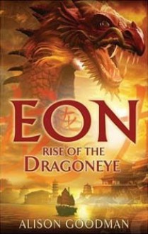 Rise of the Dragoneye - Alison Goodman