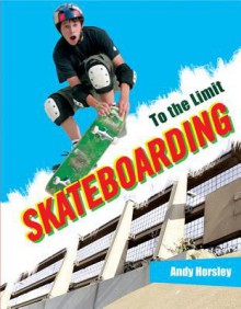 Skateboarding - Andy Horsley