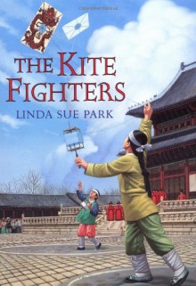 The Kite Fighters - Linda Sue Park,Eung Won Park