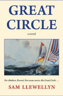 Great Circle - Sam Llewellyn