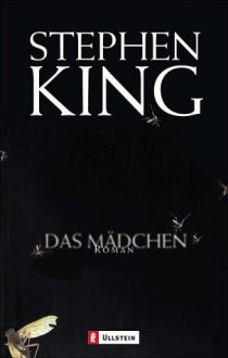 Das Mädchen - Wulf Bergner, Stephen King