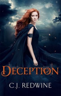 Deception (The Courier's Daughter Trilogy, #2) - C.J. Redwine
