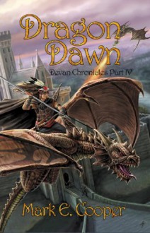 Dragon Dawn - Mark E. Cooper