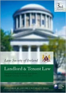 Law Society of Ireland Manual: Landlord and Tenant Law - Gabriel Brennan