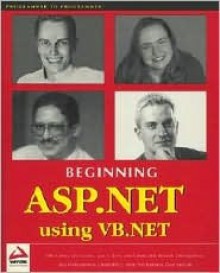 Beginning ASP.Net Using VB.NET - Rob Birdwell, Ollie Cornes