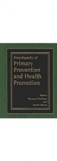 Encyclopedia of Primary Prevention and Health Promotion - Thomas P. Gullotta