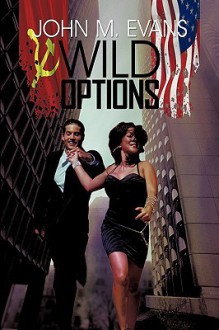 Wild Options - John Evans