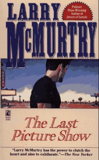 The Last Picture Show (Mass Market) - Larry McMurtry