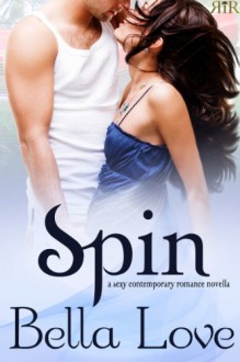 Spin - Bella Love