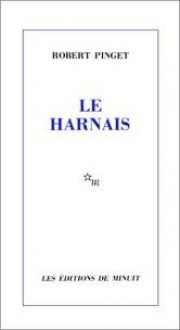 Le Harnais - Robert Pinget