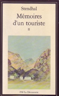 Mémoires d'un touriste II - Stendhal