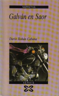 Galván en Saor - Darío Xohán Cabana