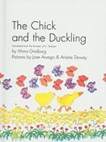 The Chick and the Duckling - Mirra Ginsburg, José Aruego, Ariane Dewey, V. Suteev