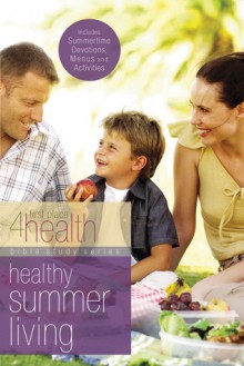 Healthy Summer Living - First Place 4 Health