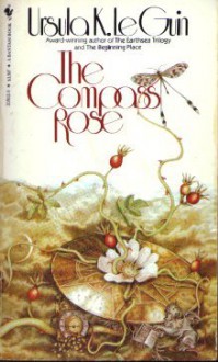 The Compass Rose - Ursula K. Le Guin