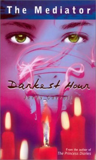 Darkest Hour - Jenny Carroll, Meg Cabot