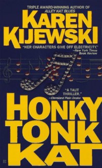 Pt2 Honky Tonk Kat - Karen Kijewski