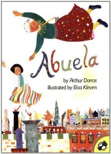 Abuela - Arthur Dorros, Elisa Kleven