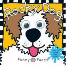 Funny Faces: Rocky Dog (Funny Faces) - Roger Priddy