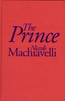 The Prince - Niccolò Machiavelli