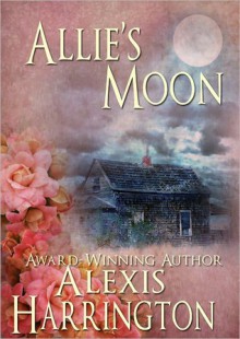 Allie's Moon - Alexis Harrington