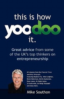 This Is How Yoodoo It - Mike Southon