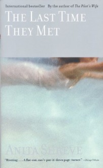 The Last Time They Met - Anita Shreve