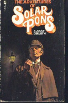 The Adventures of Solar Pons - August Derleth, Vincent Starrett