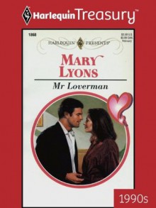 Mr Loverman (Harlequin Presents) - Mary Lyons