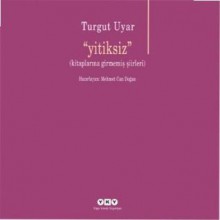 Yitiksiz - Turgut Uyar