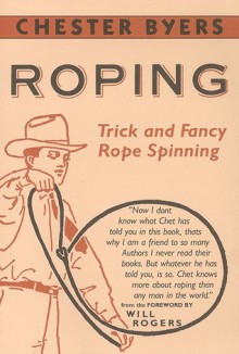 Roping - Chester Byers, Will Rogers