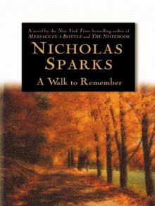 A Walk to Remember - Nicholas Sparks