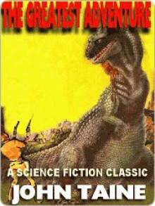 The Greatest Adventure - John Taine