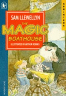 The Magic Boathouse (Sprinters) - Sam Llewellyn, Arthur Robins