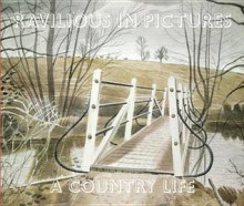 Ravilious in Pictures: Country Life 3 - James Russell, Tim Mainstone, Eric William Ravilious