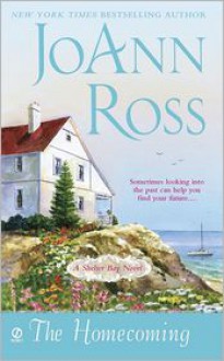 The Homecoming: A Shelter Bay Novel - JoAnn Ross