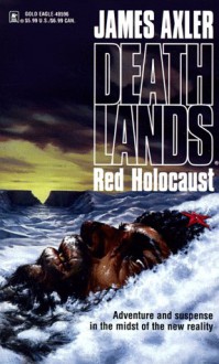 Red Holocaust - James Axler