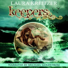 Keepers (Timeless, #3.5) - Laura Kreitzer, Michael Goldstrom