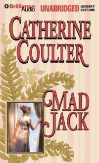 Mad Jack (Brides, #4) - Catherine Coulter