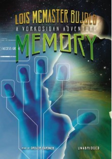 Memory (Vorkosigan Saga, #10) - Lois McMaster Bujold