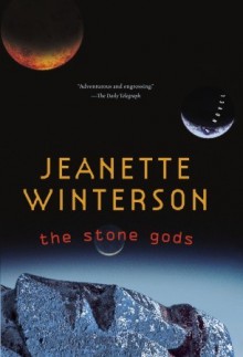 Stone Gods - Jeanette Winterson