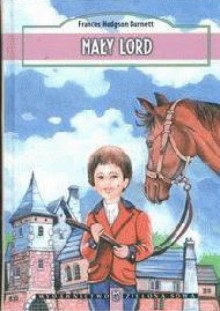 Mały Lord - Frances Hodgson Burnett