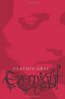 Evernight - Claudia Gray