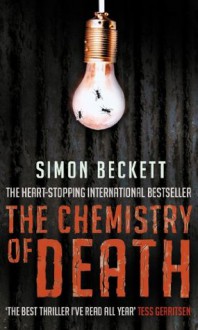 The Chemistry Of Death - Simon Beckett