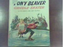 Tony Beaver: Griddle Skater - Elizabeth Carmer, Carl Lamson Carmer