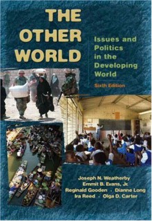 The Other World: Issues and Politics of the Developing World - Morris P. Fiorina, Emmit B. Evans